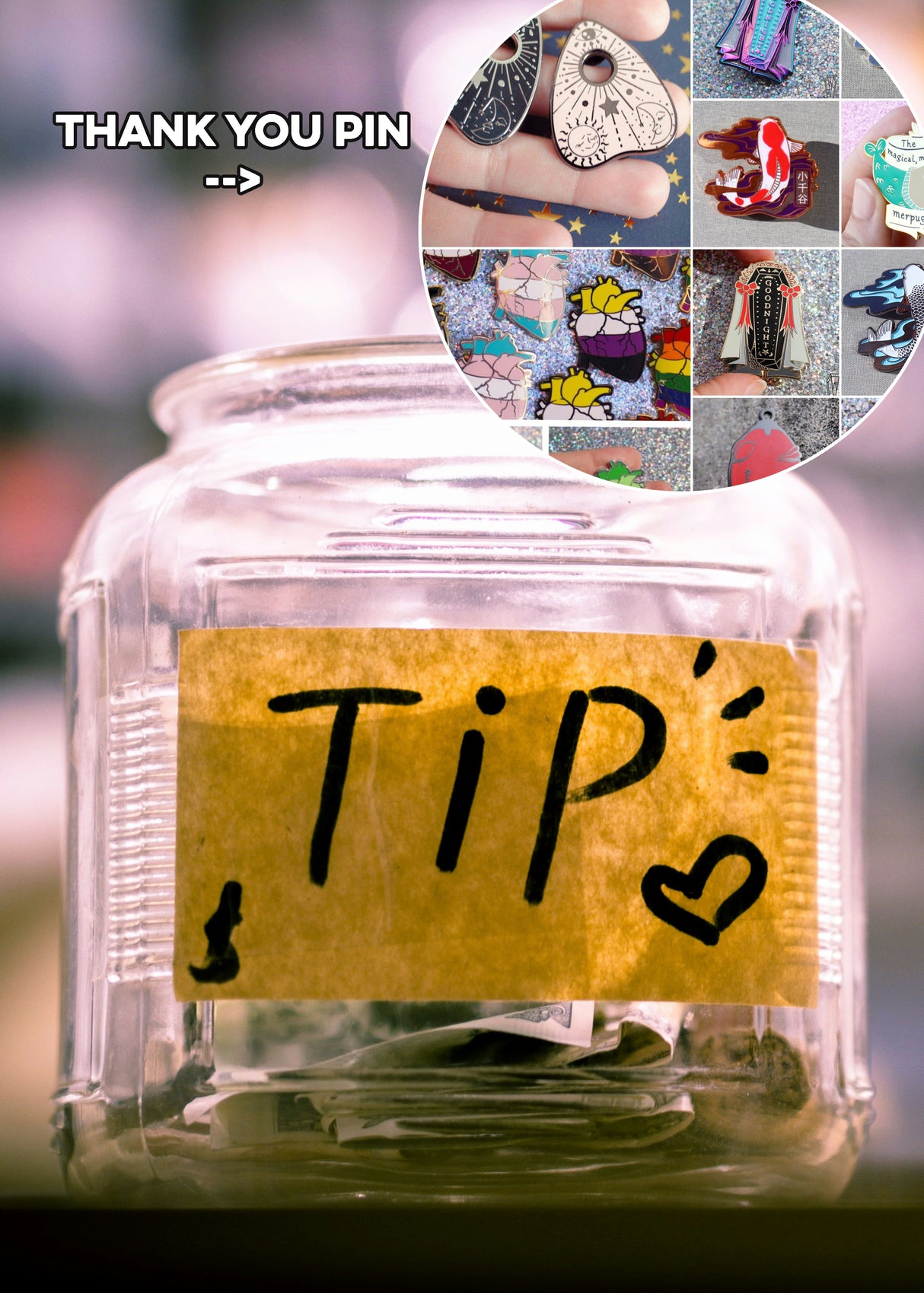 Tip Jar - Random Enamel Pins