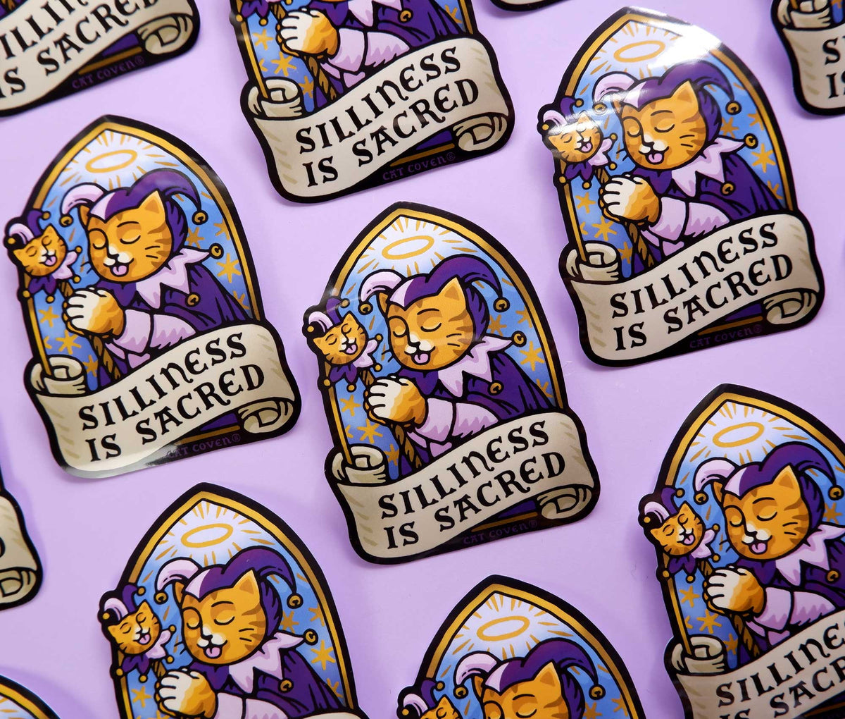 Silliness is Sacred Sticker